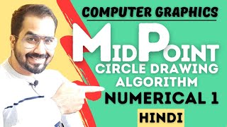 Mid Point Circle Drawing Algorithm Numerical 1 Explained in Hindi l Computer Graphics Series [upl. by Atoked]