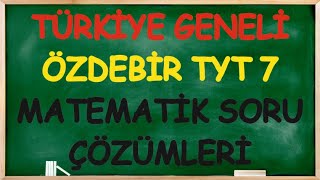 Y7223 TÜRKİYE GENELİ ÖZDEBİR TYT 7 DENEME SINAVI MATEMATİK GEOMETRİ ÇÖZÜMLERİ [upl. by Woodson]