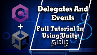 Delegates And Events Full Tutorial In Unity Tamil [upl. by Nevar276]