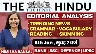 The Hindu Editorial Analysis  5TH JANUARY 2024 Vocab Grammar Reading Skimming  Nimisha Bansal [upl. by Airogerg]