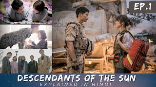 Descendants of the sun episode 1 Hindi explanation I Kdrama explanation in Hindi lovestory [upl. by Akcire202]