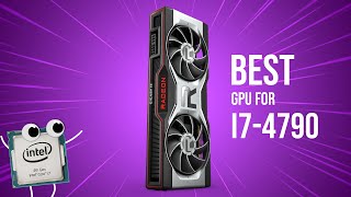 Best GPU for i74790 in 2024 [upl. by Eelyme830]