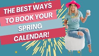 The Best Way to Book Your Spring Calendar For Direct Sales [upl. by Collier857]