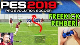 PES 2019 FRİKİK REHBERİ  GOL ATMAYAN KALMASIN [upl. by Derdle]