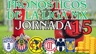 PRONOSTICOS Jornada 15 Liga Mx 2024 [upl. by Cassella170]