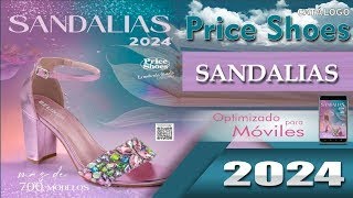 Catalogo Sandalias Primavera Verano 2024 Price Shoes Primera Parte [upl. by Biles843]