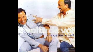 Chrystian amp Ralf  De Volta  2001 CD Completo [upl. by Etac861]