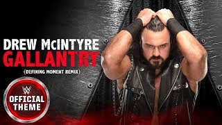 Drew McIntyre  Gallantry Defining Moment Remix [upl. by Nomyar]