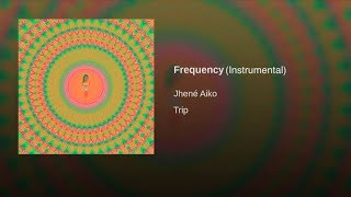 Fequency by Jhene Aiko Instrumental [upl. by Aerdna]