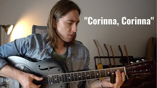 Corinna Corinna  Slide Guitar Arrangement [upl. by Hayton]