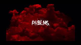 PRBLMS  6LACK feat Chason Cooper OFFICIAL LYRIC VIDEO [upl. by Palmer]