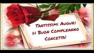 Tanti Auguri di Buon Compleanno Concetta [upl. by Northrop468]