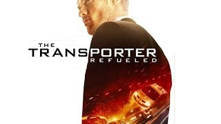 The Transporter Refueled 2015  Full [upl. by Yllehs]