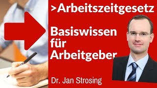 Arbeitszeitgesetz ► Basiswissen Arbeitsrecht  eLearning Arbeitsrecht aus der Cloud [upl. by Lenoel]