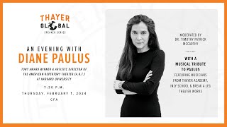 Thayer Global Speaker Series  An Evening with Diane Paulus [upl. by Edwin]