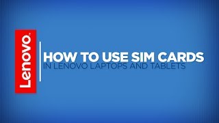 How To  Install SIM Cards in Lenovo Laptops and Tablets [upl. by Aicemak491]