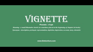 vignette Pronounce vignette with Meaning Phonetic Synonyms and Sentence Examples [upl. by Alburga]