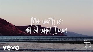 Keith amp Kristyn Getty  My Worth Is Not In What I Own ft Fernando Ortega Official Lyric Video [upl. by Mckay]