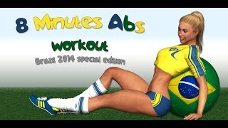 Abdominales en 8 min  Brazil 2014 Edition [upl. by Lynelle519]