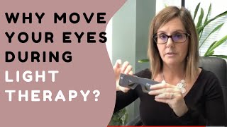 Why It Is Important To Move Your Eyes During Light Therapy [upl. by Coben749]