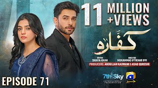 Kaffara Episode 71  Eng Sub  Ali Ansari  Laiba Khan  Zoya Nasir  2nd October 2024 [upl. by Ehr]