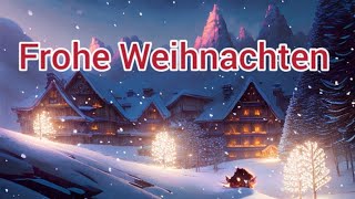 Weihnachtgrüße 2023 zum Versenden amp Teilen  Ich wünsche dir Frohe Weihnachten und ein Frohes Fest [upl. by Omura]