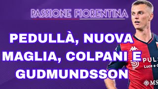 PEDULLÀ SULLE ULTIME DI MERCATO DELLA FIORENTINA [upl. by Enyawd449]