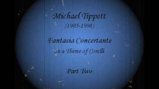 Michael Tippett Fantasia Concertante on a Theme of Corelli  Pt22 [upl. by Sweeney177]