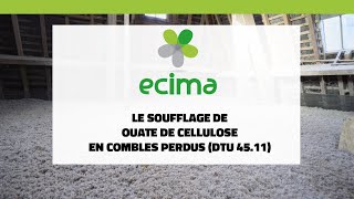 ECIMA  Soufflage de ouate de cellulose en combles perdus [upl. by Joleen603]