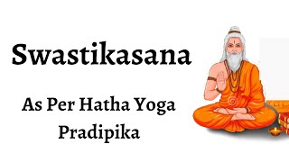 Hatha Yoga Pradipika chanting chapter1 Sloka 192021 Benefits of Asanas and how to do Swastikasana [upl. by Starks]