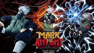 Kakashi Hatake X Mark Antony 💥 Adhirudha tamilamvedit108050pamv naruto kakashi tamil [upl. by Dubenko]