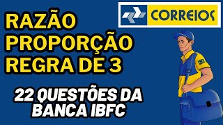 CONCURSO DOS CORREIOS  RAZÃO  PROPORÇÃO  REGRA DE 3  BANCA IBFC  AULA 04 correios ibfc [upl. by Acissey]