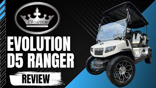 Evolution EV D5 Ranger REVIEW Electric Golf Cart LSV [upl. by Akemed]