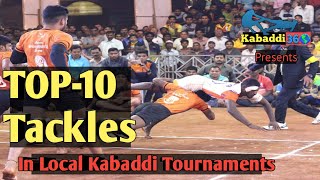 Top 10 Tackles In Local Kabaddi Tournaments Kabaddi [upl. by Nage562]