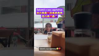 Los feria Salomé y sus caprichos humor isabel adriana 😍😃😂😀 [upl. by Vick]