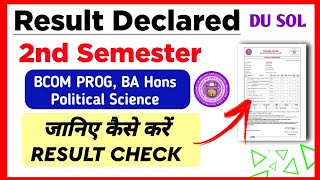 SOL Bcom Prog BA Hons Political Science Second Semester Result Declared May June Exam 2024 [upl. by Marylynne725]