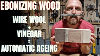 EBONIZING WOOD How to age wood using vinegar and wire wool [upl. by Yelram]