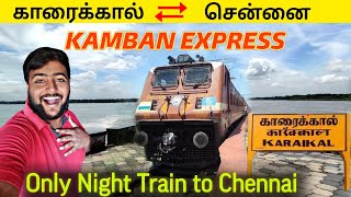 🚂KAMBAN EXPRESS  Train Travel Vlog KARAIKAL to CHENNAI Michael Raj [upl. by Atinele]