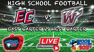 West Carter vs East Carter Football  KHSAA FOOTBALL  LIVE  Kool TV  92724 [upl. by Britta]