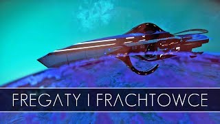 Fregaty i frachtowce  No Mans Sky NEXT [upl. by Anileda750]