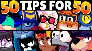 50 Tips for 50 Brawlers 👀 [upl. by Seftton928]