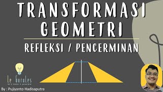 Transformasi 2  Refleksi Pencerminan Rumus Pencerminan  Matematika SMP [upl. by Legin538]