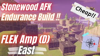 Fortnite STW Stonewood endurance build AFK  Flex Amp 1  East  CHEAP BUILD [upl. by Idnerb]