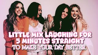 Little Mix laughing for 5 minutes straight to make your day better [upl. by Dyke340]