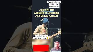 Neutral Milk Hotel Julian Koster Accused of Grooming And Sexual Assault  Julian Koster [upl. by Fogel]