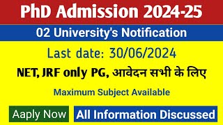 PhD 02 New Application 2024 02 Universitys आवेदन सभी के लिए PhD Admission 2024 [upl. by Clemmy135]