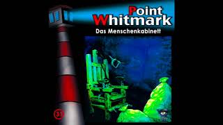 Point Whitmark Folge 31 Das Menschenkabinett [upl. by Buford]