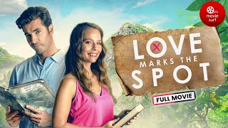 Love Marks The Spot 2022  Full Movie [upl. by Ita512]