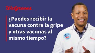 ¿Puedes recibir la vacuna contra la gripe y otras vacunas al mismo tiempo  Walgreens [upl. by Cruz]