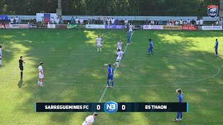 National 3 SARREGUEMINES FC  ES THAON 02 [upl. by Inait]